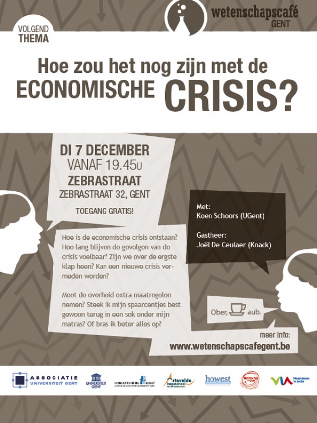 De crisis: hoe zou het nog zijn met ...?